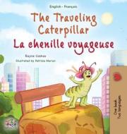 The Traveling Caterpillar (English French Bilingual Children's Book for Kids) di Rayne Coshav, Kidkiddos Books edito da KidKiddos Books Ltd.