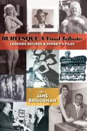 BURLESQUE A Final Tribute (hardback) di Jane Briggeman edito da BearManor Media