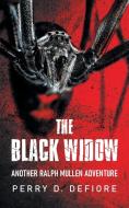 The Black Widow di Perry D. Defiore edito da Stratton Press