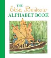The Elsa Beskow Alphabet Book di Elsa Beskow edito da FLORIS BOOKS