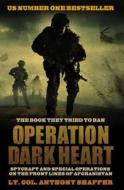 Operation Dark Heart di Anthony Shaffer edito da Mainstream Publishing