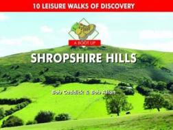 A Boot Up Shropshire Hills di Bob Caddick, Bob Alton edito da PiXZ Books