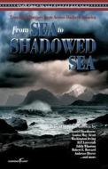 Candle Game: (TM) From Sea to Shadowed Sea: Unearthly Horrors from Across Darkest America di Louisa May Alcott, Washington Irving, Et Al edito da LIGHTNING SOURCE INC