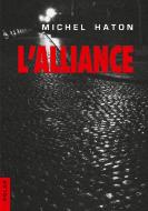 L'Alliance di Michel Haton edito da Books on Demand