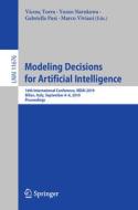 Modeling Decisions for Artificial Intelligence edito da Springer International Publishing