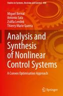 Analysis and Synthesis of Nonlinear Control Systems di Miguel Bernal, Thierry Marie Guerra, Zsófia Lendek, Antonio Sala edito da Springer International Publishing