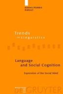 Language and Social Cognition: Expression of the Social Mind edito da Walter de Gruyter