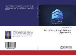 Fuzzy Sets, Rough Sets and Application di Surendra Prasad Jena edito da LAP Lambert Academic Publishing