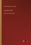 Lessings Werke di Gotthold Ephraim Lessing edito da Outlook Verlag