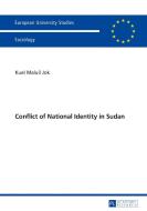 Conflict of National Identity in Sudan di Kuel Maluil Jok edito da Lang, Peter GmbH