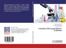 Intestinal Microsporidiosis di Ithnin Nur Raihana edito da Lap Lambert Academic Publishing