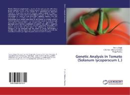 Genetic Analysis in Tomato (Solanum lycoperscum L.) di Neeraj Singh, C. N. Ram Akshay Chittora, Pooja Pandey edito da LAP LAMBERT Academic Publishing