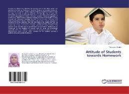 Attitude of Students towards Homework di Tahemina Shaikh edito da LAP Lambert Academic Publishing