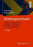 Strömungsmechanik di Heinz Herwig, Bastian Schmandt edito da Springer-Verlag GmbH