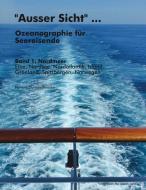 "Ausser Sicht" ... Ozeanographie für Seereisende di Hans-J. Dammschneider edito da Books on Demand