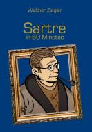 Sartre in 60 Minutes di Walther Ziegler edito da Books on Demand