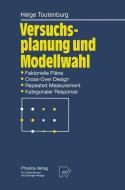 Versuchsplanung und Modellwahl di Helge Toutenburg edito da Physica-Verlag HD