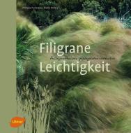 Filigrane Leichtigkeit di Philippe Perdereau, Didier Willery edito da Ulmer Eugen Verlag