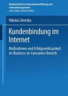 Kundenbindung im Internet di Nikolai Lihotzky edito da Deutscher Universitätsverlag