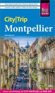 Reise Know-How CityTrip Montpellier di Petra Sparrer edito da Reise Know-How Rump GmbH