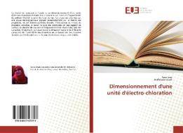 Dimensionnement d'une unité d'électro-chloration di Sana Jmai, Abd Elaziz Touati edito da Editions universitaires europeennes EUE