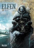 Elfen 6. Der Auftrag der Blauelfen di Jean-Luc Istin, Kyko Duarte, Saito edito da Splitter Verlag