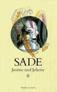 Justine und Juliette 02 di D. A. F. Marquis de Sade edito da Matthes & Seitz Verlag