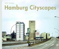 Hamburg Cityscapes di Milan Horacek edito da Junius Verlag GmbH