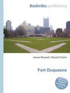 Fort Duquesne di Jesse Russell, Ronald Cohn edito da Book On Demand Ltd.