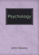 Psychology di John Dewey edito da Book On Demand Ltd.