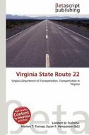 Virginia State Route 22 edito da Betascript Publishing