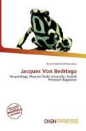 Jacques Von Bedriaga edito da Dign Press