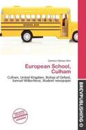 European School, Culham edito da Brev Publishing