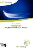 Tricophilie edito da Loc Publishing