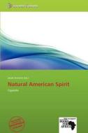 Natural American Spirit edito da Secut Press