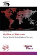 Outline Of Morocco edito da Crypt Publishing