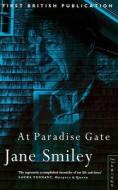 At Paradise Gate di Jane Smiley edito da Harpercollins Publishers