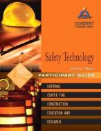 Safety Technology Participant's Guide Volume 3, Paperback di NCCER edito da Pearson Education (US)