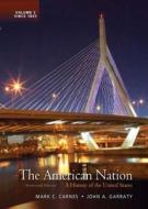 The American Nation: A History of the United States, Volume 2 with New Myhistorylab with Etext -- Access Card Package di Mark C. Carnes, John A. Garraty edito da Pearson