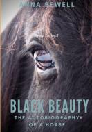 Black Beauty di Anna Sewell edito da LULU PR