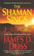 The Shaman Sings di James D. Doss edito da Minotaur Books