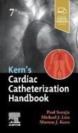 Kern's Cardiac Catheterization Handbook di Paul Sorajja, Michael J Lim, Morton J. Kern edito da Elsevier LTD, Oxford