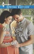 One Night with the Doctor di Cindy Kirk edito da Harlequin