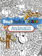 Seek, Sketch and Color Animals di Susan Shaw-Russell edito da DOVER PUBN INC