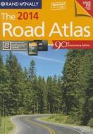 Rand McNally The Road Atlas di Rand McNally edito da Rand McNally & Company