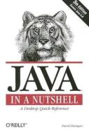 Java In A Nutshell di David Flanagan edito da O\'reilly Media, Inc, Usa