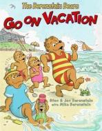 The Berenstain Bears Go on Vacation di Jan Berenstain, Stan Berenstain, Mike Berenstain edito da TURTLEBACK BOOKS
