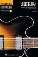 Hal Leonard Guitar Method - Blues Guitar: 6 Inch. X 9 Inch. Edition [With CD] di Greg Koch edito da HAL LEONARD PUB CO