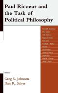 Paul Ricoeur and the Task of Political Philosophy di Johnson edito da Lexington Books