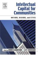 Intellectual Capital for Communities di Ahmed Bounfour, Leif Edvinsson edito da Taylor & Francis Ltd